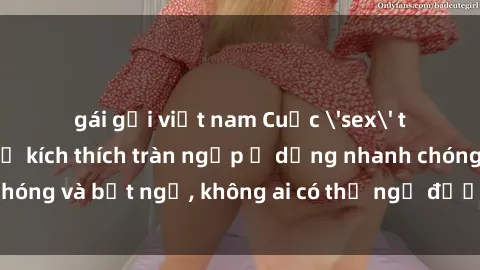gái gọi việt nam Cuộc 'sex' trong thang máy: Khi sự kích thích tràn ngập ở dạng nhanh chóng và bất ngờ, không ai có thể ngờ được điều gì sẽ xảy ra!