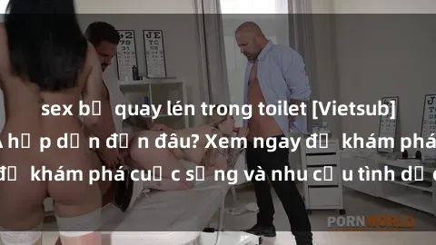sex bị quay lén trong toilet [Vietsub] Gái mại dâm châu Á hấp dẫn đến đâu? Xem ngay để khám phá cuộc sống và nhu cầu tình dục của họ!