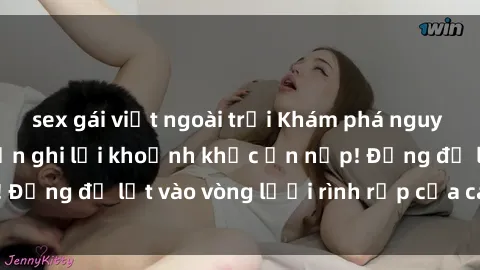 sex gái việt ngoài trời Khám phá nguy hiểm: sex camera ẩn ghi lại khoảnh khắc ẩn nấp! Đừng để lọt vào vòng lưới rình rập của camera ẩn!