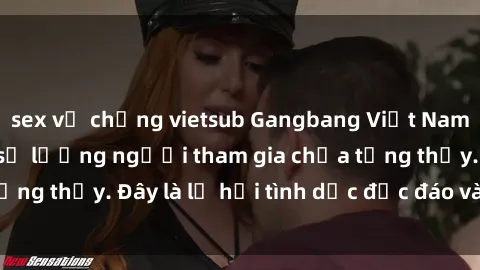 sex vợ chồng vietsub Gangbang Việt Nam: Kỷ lục mới với số lượng người tham gia chưa từng thấy. Đây là lễ hội tình dục độc đáo và gây sốc.