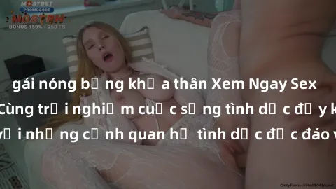 gái nóng bỏng khỏa thân Xem Ngay Sex  Vietsub Full HD - Cùng trải nghiệm cuộc sống tình dục đầy kích thích với những cảnh quan hệ tình dục độc đáo và mãnh liệt trong bộ phim này!